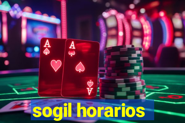 sogil horarios